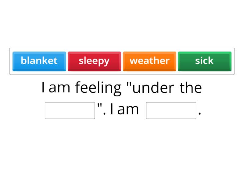 English Idioms Fill In The Missing Word Complete The Sentence