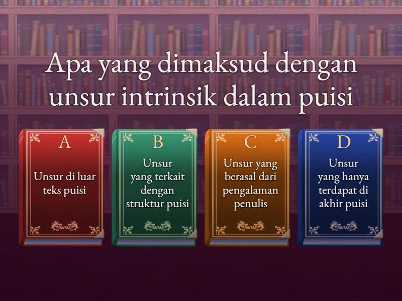 KUIS UNSUR PEMBANGUN PUISI - Quiz