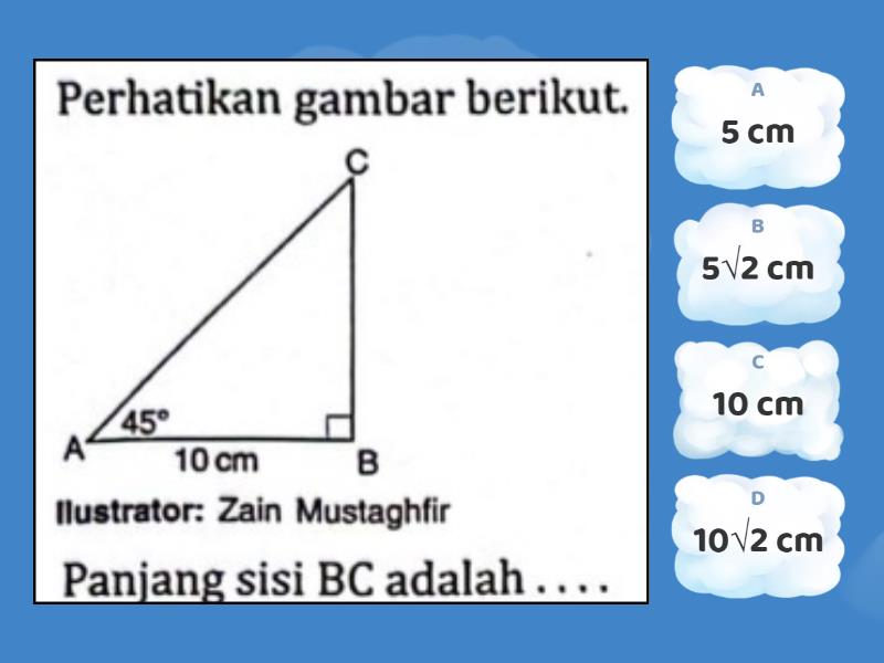 Perbandingan Segitiga Siku-siku Sudut Istimewa - Quiz