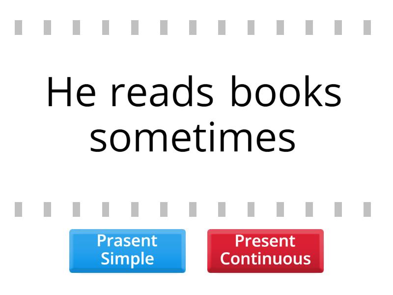 Present Simple vs Present Continuous - True or false