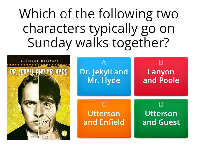 DR JEKYLL & MR HYDE - Quiz