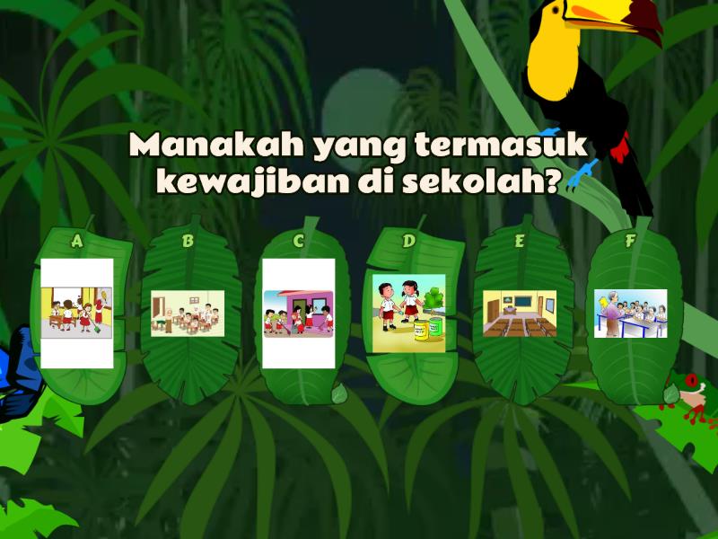 KEWAJIBAN DAN HAK DI SEKOLAH - Quiz