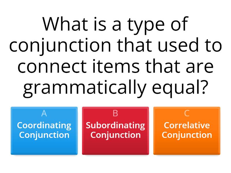 CONJUNCTION - Quiz