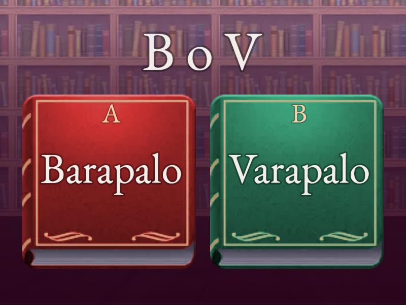 Palabras con '' B ''. Selecciona la palabra correcta Cuestionario