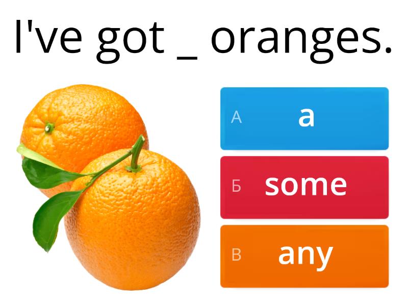 There are some any oranges. Some any тест. Some Orange или any.