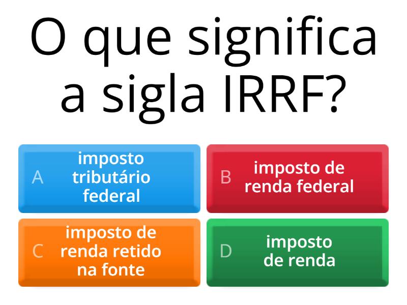 Exercícios sobre IRRF - Quiz