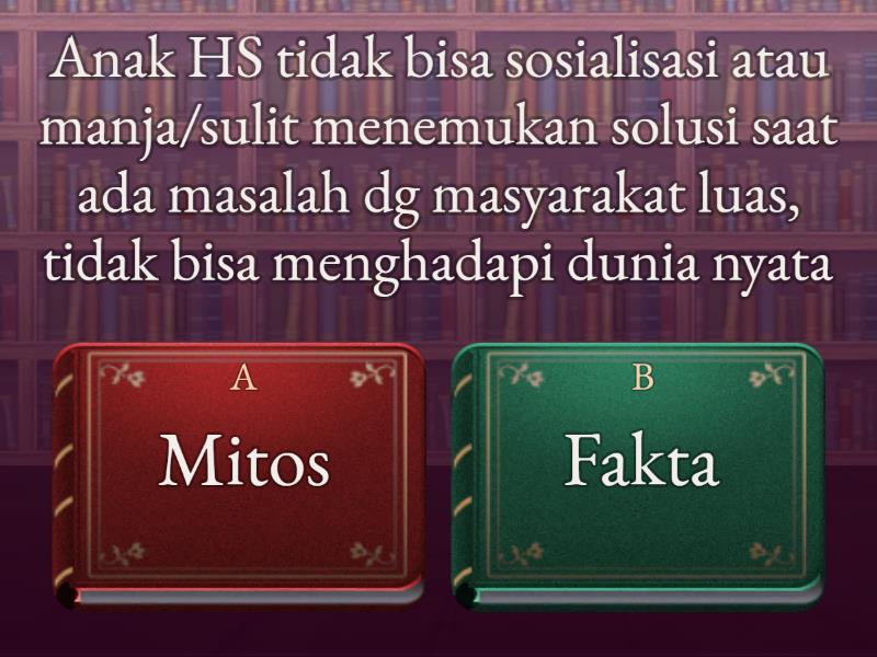 Quiz: Mitos Dan Fakta Homeschooling - Cuestionario