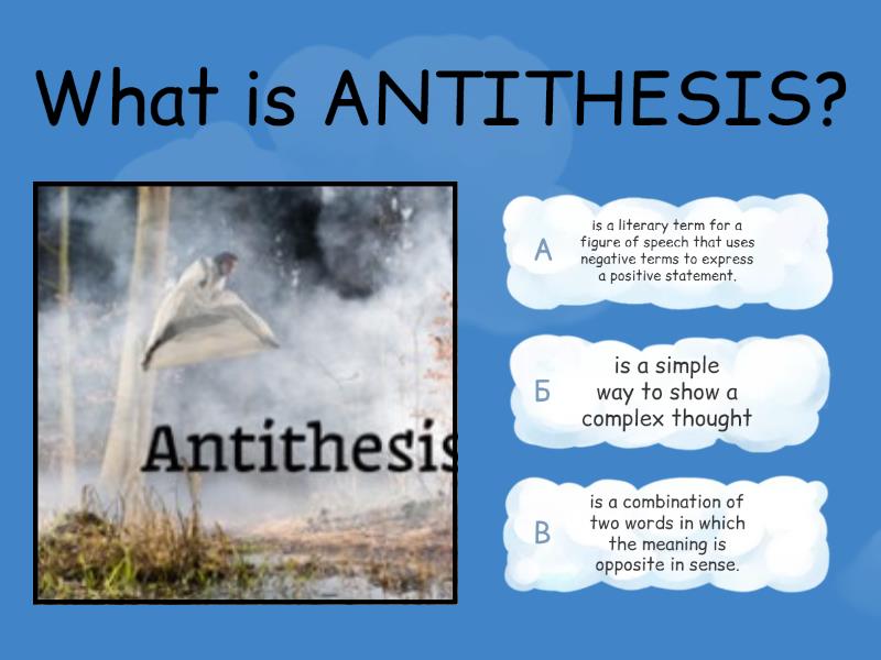 antithesis quiz