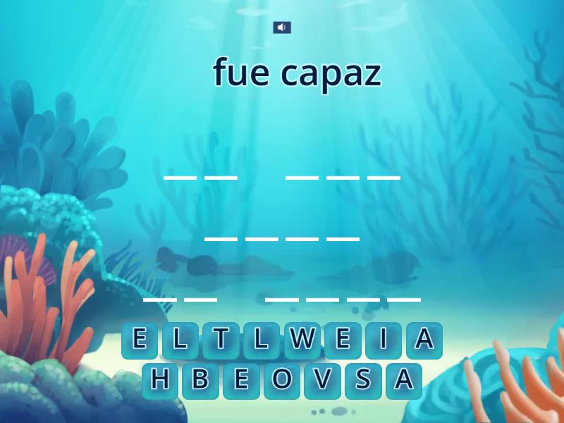 BE ABLE TO. SER CAPAZ DE - Deletrea la palabra