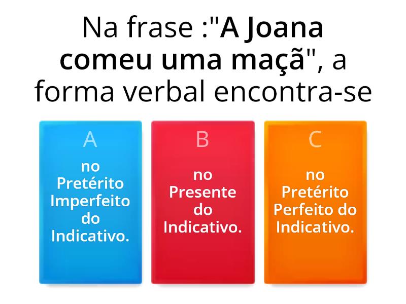 Tempos Verbais Do Modo Indicativo|Imperativo - Questionário