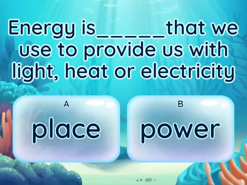 Unit 10_Energy sources Quiz