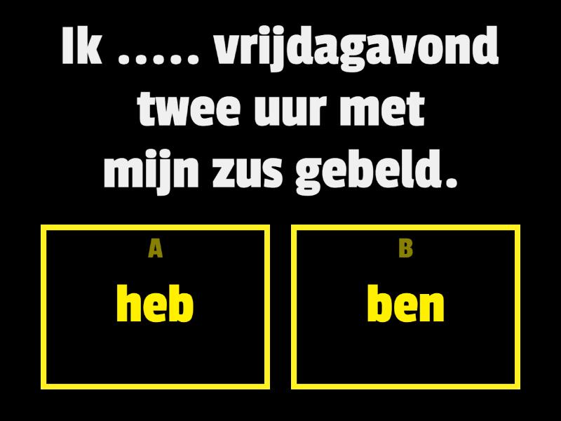 Het Perfectum, Hebben Of Zijn? - Quiz