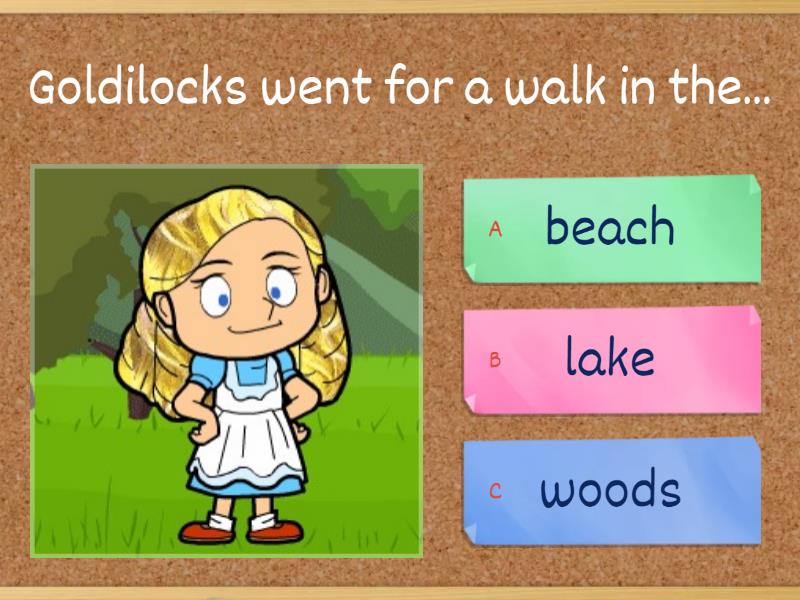 GOLDILOCKS AND THE THREE BEARS - Quiz