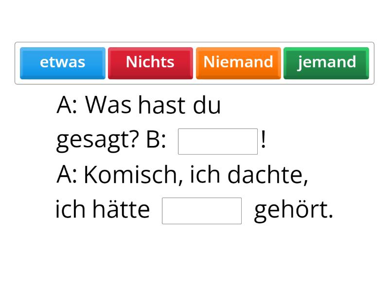 B2 : Indefinitpronomen - Vervollständige Den Satz