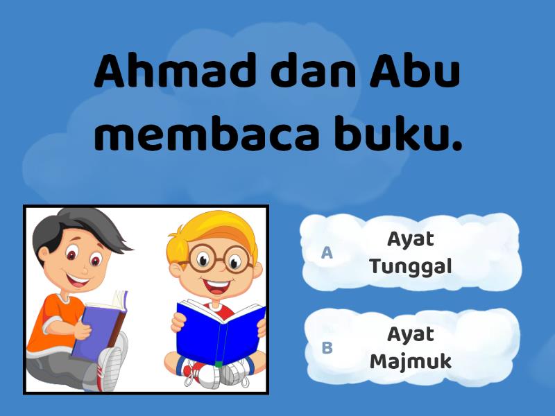 Ayat Tunggal Dan Ayat Majmuk Tahun 3 - Quiz