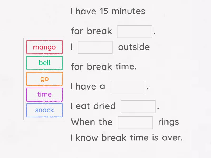 Chapter 4: Break time - Complete the sentence
