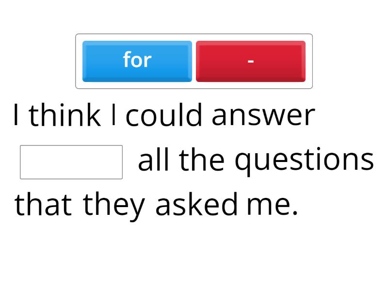 verb + preposition patterns (A2) - Complete the sentence