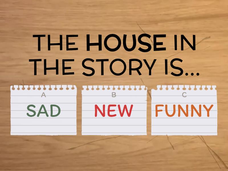 Story our funny home 2 grade quiz