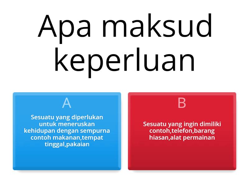 Keperluan Dan Kehendak - Quiz