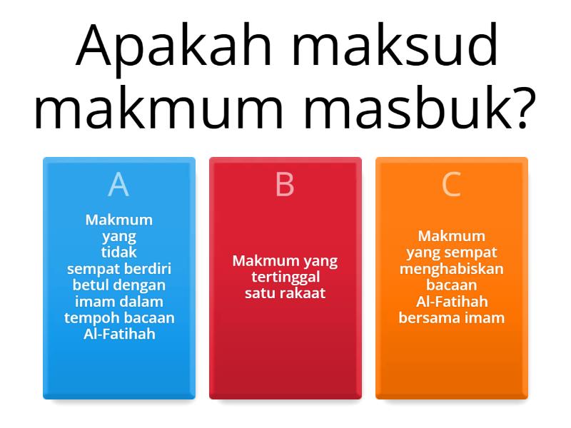 MAKMUM MUAFIQ DAN MASBUK - Quiz