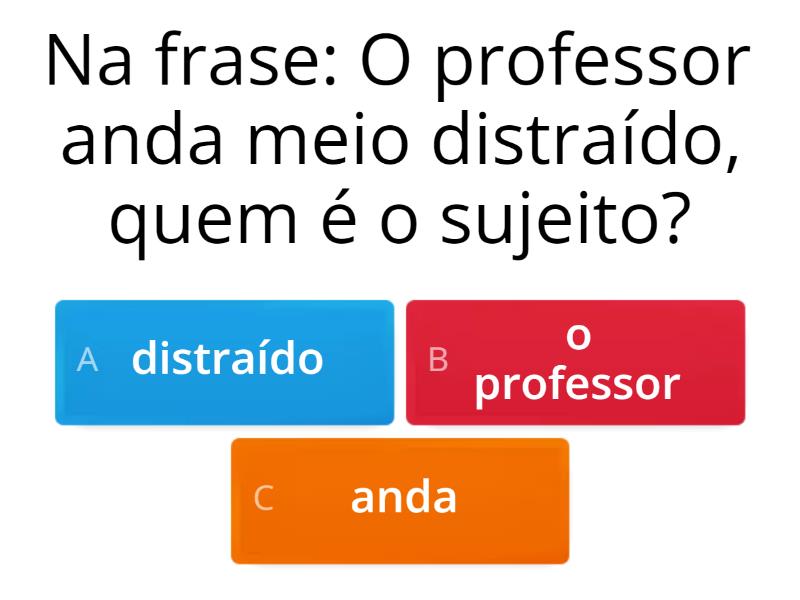 Tipos Sujeito De E Tipos De Predicado - Quiz