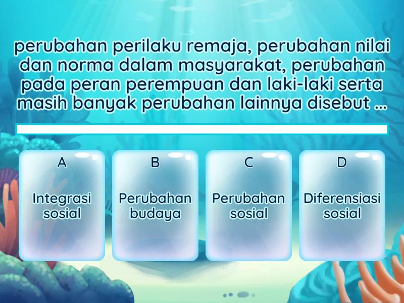 Perubahan Sosial Budaya B - Quiz