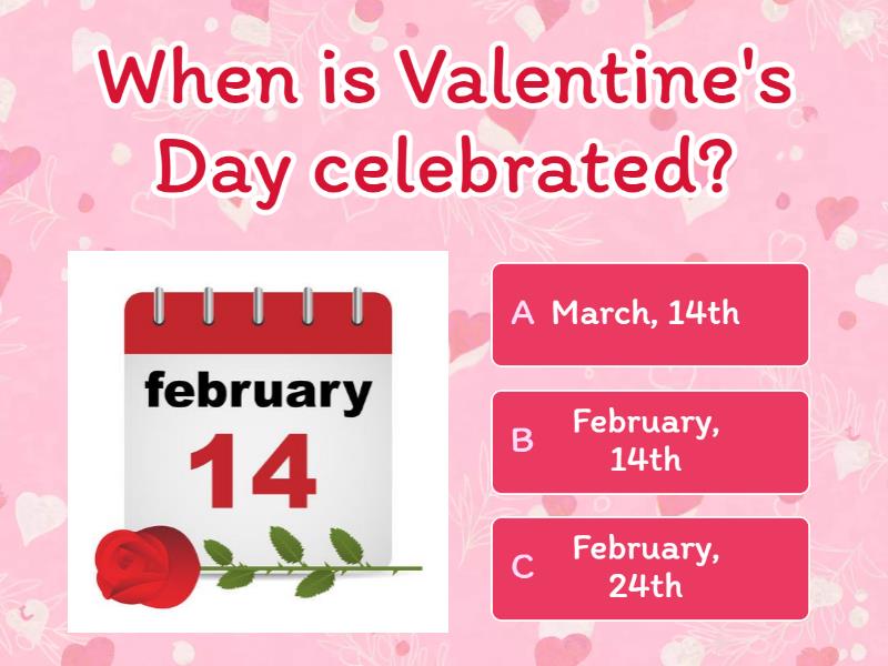 St. Valentine's Day Quiz
