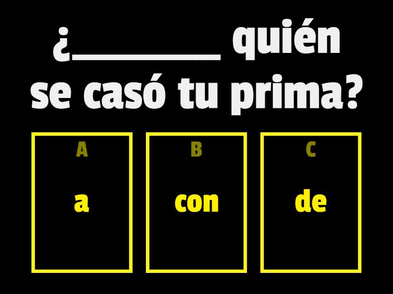 Juego Con Todas Las Preposiciones Quiz