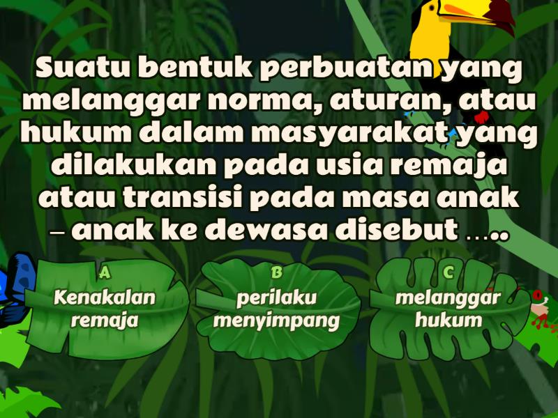 Soal Tentang Kenakalan Remaja - Quiz