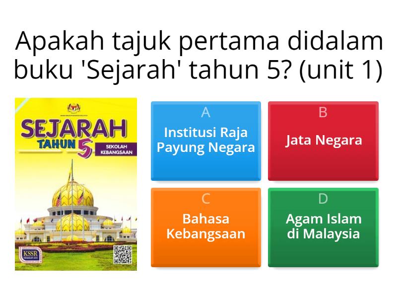 Sejarah Tahun 5 (unit 1 Dan 5) - Kuiz