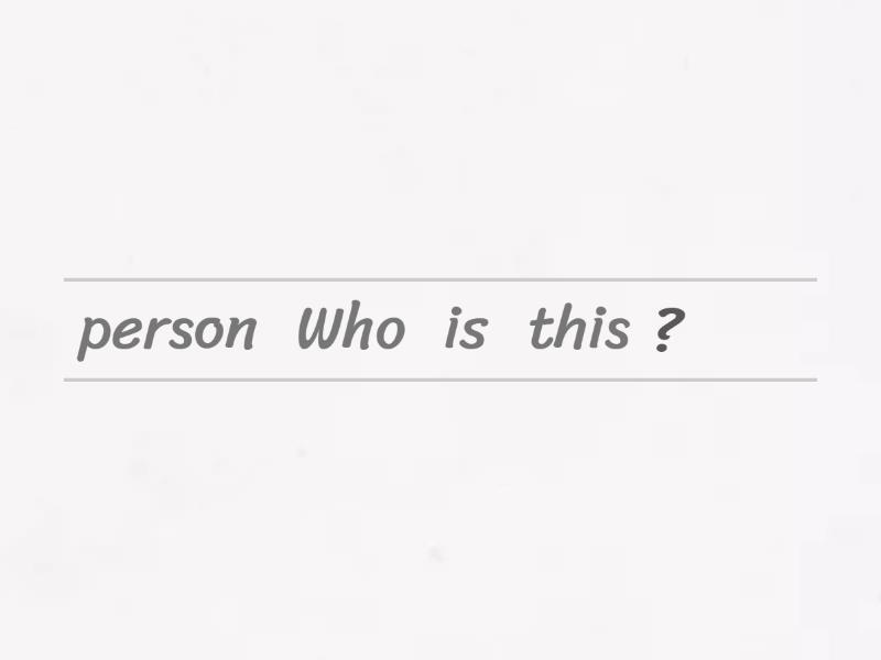 Questions am is are have got has got do does unjumble