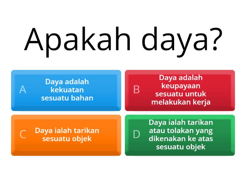 Daya dan Gerakan - Quiz
