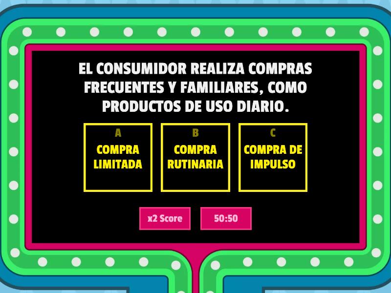 COMPORTAMIENTO DEL CONSUMIDOR - Gameshow Quiz