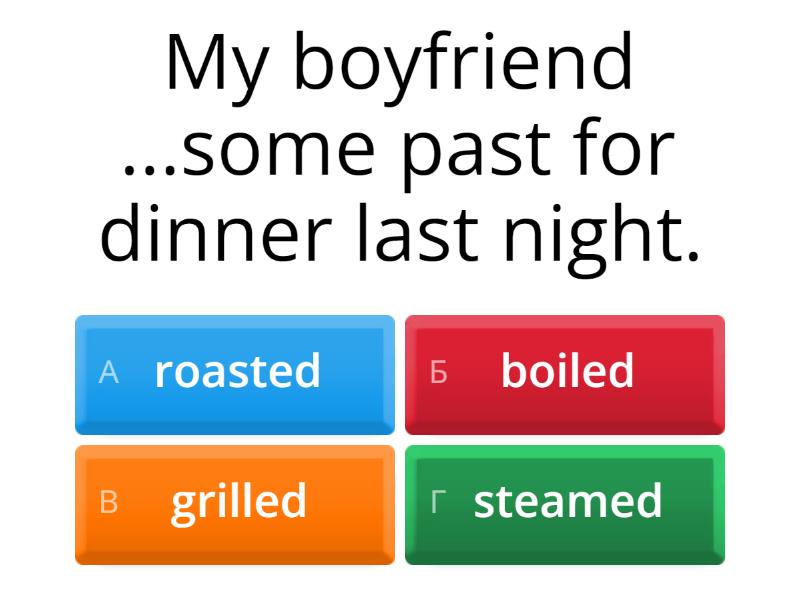 English File B1. Types of cooking - Quiz