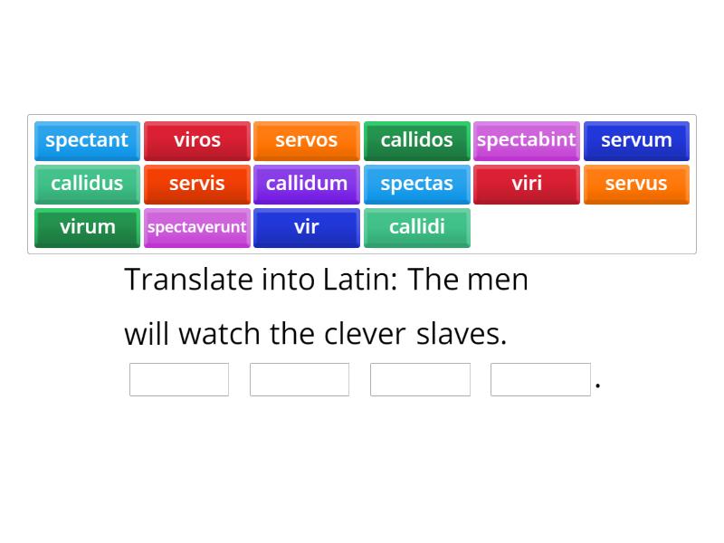 English to Latin #2 - Complete the sentence