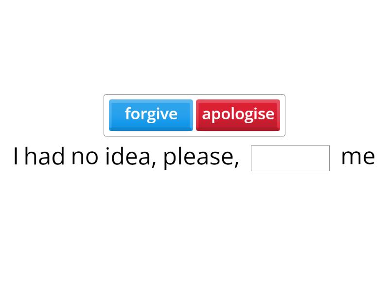 Responsibility. Expressing regret and responding - Complete the sentence