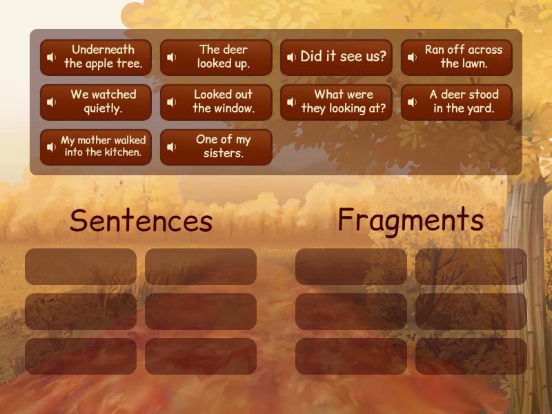 Grade 5 Sentences and fragments: Sort the sentences under the correct ...