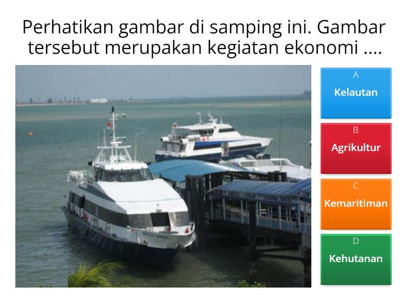 Penguatan Ekonomi Maritim Dan Agrikultur Di Indonesia - Quiz