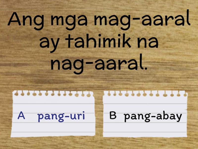 Pang-uri At Pang-abay - Wisdom - Quiz