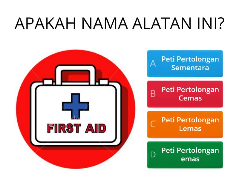 PENGERTIAN DAN KEPENTINGAN PETI PERTOLONGAN CEMAS - Quiz