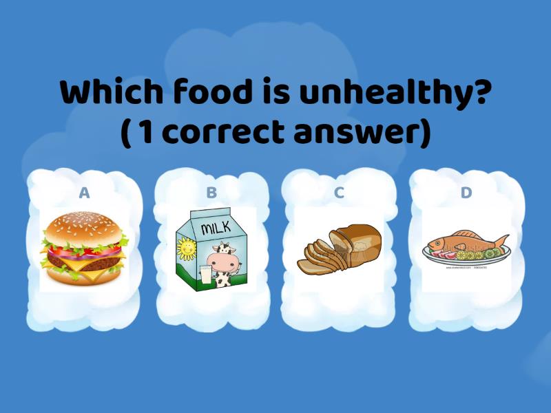 HEALTHY AND UNHEALTHY FOOD - Quiz