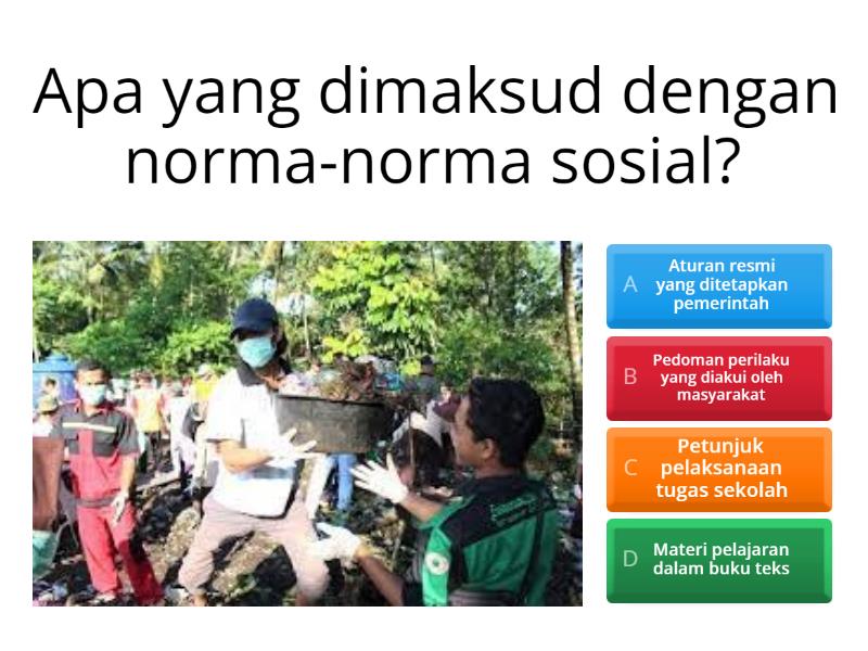 Ppkn Norma Dalam Kehidupan Bermasyarakat Quiz