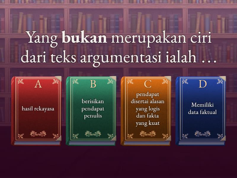 SOAL LATIHAN TEKS ARGUMENTASI KELAS XI - Kuis