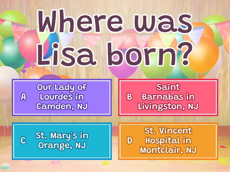 How Well Do You Know Lisa?? - Quiz