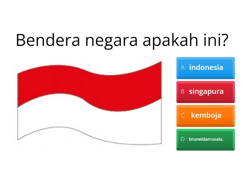 Sebutkan Bendera Dan Lambang Negara - Quiz