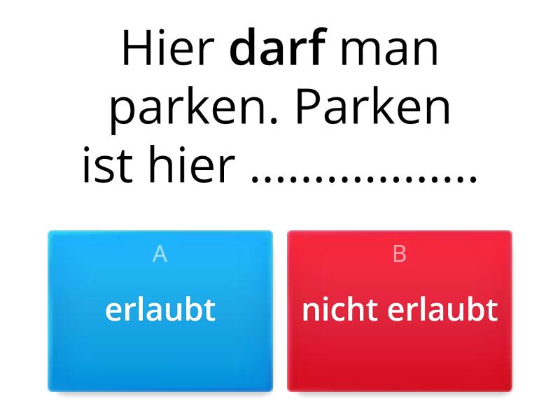 B1 : Man Darf/muss - Quiz