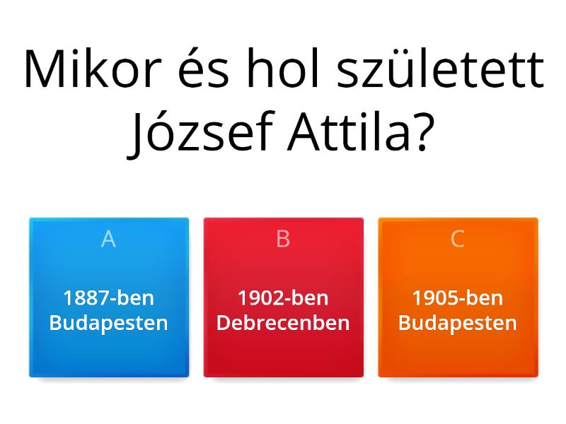 József Attila - Curriculum vitae - Kvíz