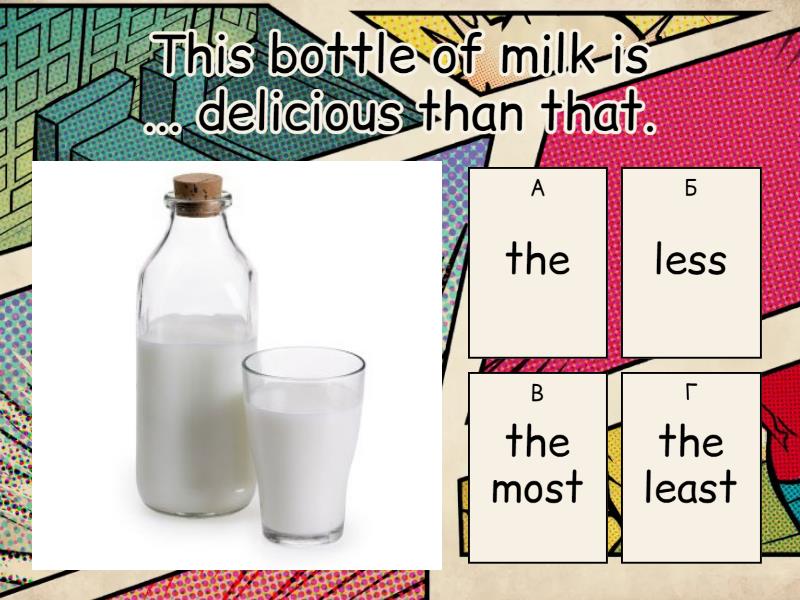1B more/less - the most/the least - Quiz