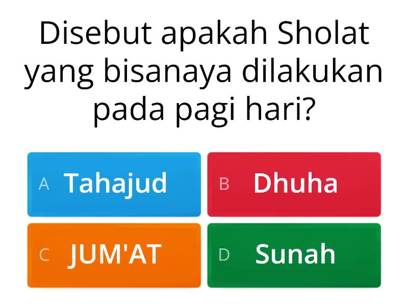 Shalat Jumat, Dhuha Dan Tahajud - Quiz