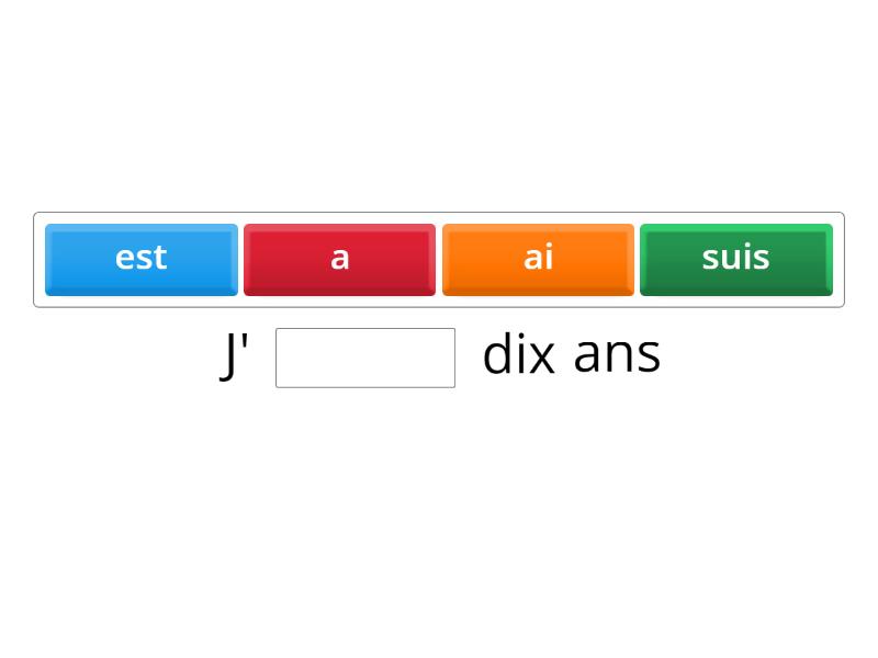 Avoir et être Complete the sentence